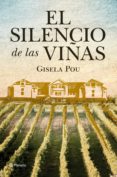 el silencio de las viñas (ebook)-gisela pou-9788408107415 el silencio de las viñas (ebook)-gisela pou-9788408107415