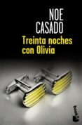 treinta noches con olivia-noe casado-9788408114215 treinta noches con olivia-noe casado-9788408114215