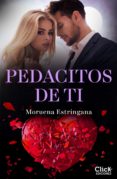 pedacitos de ti (ebook)-moruena estringana-9788408171515 pedacitos de ti (ebook)-moruena estringana-9788408171515
