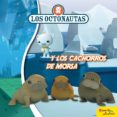 los octonautas y los cachorros de morsa (ebook)-9788408191315 los octonautas y los cachorros de morsa (ebook)-9788408191315