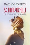 Descargar libros electrónicos de epub gratis para nook SCHIAPARELLI.  LA ITALIANA DE PARÍS (Spanish Edition)