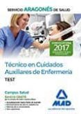 técnico en cuidados auxiliares de enfermería del servicio aragonés de salud. test-9788414205815 técnico en cuidados auxiliares de enfermería del servicio aragonés de salud. test-9788414205815