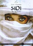 sidi mi señor-jose vilaseca-9788415060215 sidi mi señor-jose vilaseca-9788415060215