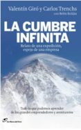 la cumbre infinita: relato de una expedicion espejo de una empres a-valentin giro-carlos trenchs-9788415070115 la cumbre infinita: relato de una expedicion espejo de una empres a-valentin giro-carlos trenchs-9788415070115