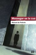 mossegar-se la cua-manuel de pedrolo-9788415192015 mossegar-se la cua-manuel de pedrolo-9788415192015