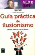 guia practica de ilusionismo-9788415256915 guia practica de ilusionismo-9788415256915