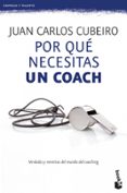 por que necesitas un coach-juan carlos cubeiro-9788415320715 por que necesitas un coach-juan carlos cubeiro-9788415320715