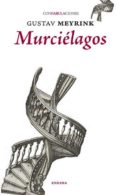 murcielagos (confabulaciones 81)-gustav meyrink-9788415458715 murcielagos (confabulaciones 81)-gustav meyrink-9788415458715