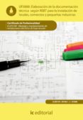 (i.b.d.)elaboración de la documentación técnica según el rebt para la instalacion de locales, comercios y pequeñas industrias elee0109 montaje y mantenimiento de instalaciones-9788415648215 (i.b.d.)elaboración de la documentación técnica según el rebt para la instalacion de locales, comercios y pequeñas industrias elee0109 montaje y mantenimiento de instalaciones-9788415648215