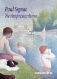 neoimpresionismo-paul signac-9788415715115 neoimpresionismo-paul signac-9788415715115