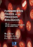 fundamentos físicos de los procesos biológicos. vol. 2.-raul villar-9788415787815 fundamentos físicos de los procesos biológicos. vol. 2.-raul villar-9788415787815