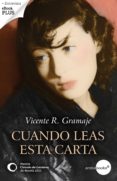 cuando leas esta carta (ebook)-vicente gramaje-9788415791515 cuando leas esta carta (ebook)-vicente gramaje-9788415791515