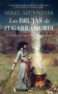 las brujas de zugarramurdi-mikel azuemendi-9788415828815 las brujas de zugarramurdi-mikel azuemendi-9788415828815