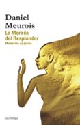 la morada del resplandor-daniel meurois-givaudan-9788415864615 la morada del resplandor-daniel meurois-givaudan-9788415864615