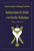 instrucciones de atisha y los gueshes kadampas (ebook)-lobsang tsultrim-9788415912415 instrucciones de atisha y los gueshes kadampas (ebook)-lobsang tsultrim-9788415912415