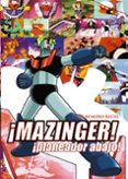 ¡mazinger! ¡planeador abajo!-jesus romero recio-9788415932215 ¡mazinger! ¡planeador abajo!-jesus romero recio-9788415932215