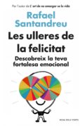 les ulleres de la felicitat (ebook)-rafael santandreu-9788415961215 les ulleres de la felicitat (ebook)-rafael santandreu-9788415961215