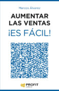 aumentar las ventas ¡es facil!-marcos alvarez orozco-9788416115815 aumentar las ventas ¡es facil!-marcos alvarez orozco-9788416115815