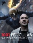 1001 películas que hay que ver antes de morir-steven jay schneider-9788416220915 1001 películas que hay que ver antes de morir-steven jay schneider-9788416220915