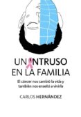 un intruso en la familia-carlos hernandez fernandez-9788416386215 un intruso en la familia-carlos hernandez fernandez-9788416386215
