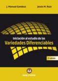 iniciacion al estudio de las variedades diferenciales 3ª edicion-jose manuel gamboa mutuberria-jesus maria ruiz sancho-9788416466115 iniciacion al estudio de las variedades diferenciales 3ª edicion-jose manuel gamboa mutuberria-jesus maria ruiz sancho-9788416466115
