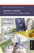 queridas camaradas: historias iberoamericanas de mujeres comunistas-adriana maria (ed.) valobra-mercedes (ed.) yusta rodrigo-9788416467815 queridas camaradas: historias iberoamericanas de mujeres comunistas-adriana maria (ed.) valobra-mercedes (ed.) yusta rodrigo-9788416467815
