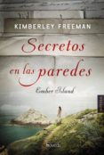 secretos en las paredes (ebook)-kimberley freeman-9788416691715 secretos en las paredes (ebook)-kimberley freeman-9788416691715