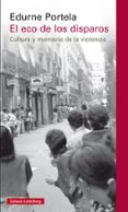 el eco de los disparos-edurne portela-9788416734115 el eco de los disparos-edurne portela-9788416734115