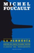 la parresía-jorge alvarez-michel foucault-9788416938315 la parresía-jorge alvarez-michel foucault-9788416938315