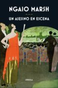 un asesino en escena-ngaio marsh-9788416964215 un asesino en escena-ngaio marsh-9788416964215