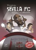 yo soy el sevilla fc-luis m. cabrera patilla-9788416979615 yo soy el sevilla fc-luis m. cabrera patilla-9788416979615