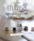 en casa. costura sencilla para el hogar-caterina perez gomez-9788416984015 en casa. costura sencilla para el hogar-caterina perez gomez-9788416984015