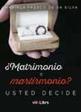 ¿matrimonio o martirmonio? usted decide (ebook)-9788417089115 ¿matrimonio o martirmonio? usted decide (ebook)-9788417089115