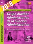 grupo auxiliar administrativo de la funcion administrativa servicio aragones de salud: materia especifica: temario y test (vol. 1)-9788417287115 grupo auxiliar administrativo de la funcion administrativa servicio aragones de salud: materia especifica: temario y test (vol. 1)-9788417287115