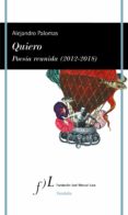 quiero. poesia reunida (2012-2018) (ebook)-9788417453015 quiero. poesia reunida (2012-2018) (ebook)-9788417453015