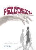 psicosis (ebook)-jorge sandoval ramos-9788417570415 psicosis (ebook)-jorge sandoval ramos-9788417570415
