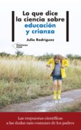 lo que dice la ciencia sobre educacion y crianza (ebook)-9788417622015 lo que dice la ciencia sobre educacion y crianza (ebook)-9788417622015