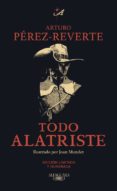 todo alatriste-arturo perez-reverte-9788420412115 todo alatriste-arturo perez-reverte-9788420412115