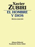 el hombre y dios (nueva edicion)-xavier zubiri-9788420609515 el hombre y dios (nueva edicion)-xavier zubiri-9788420609515