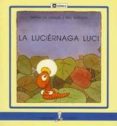 la luciernaga de luci-empar de lanuza-9788424627515 la luciernaga de luci-empar de lanuza-9788424627515