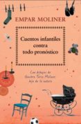 cuentos infantiles contra todo pronostico-empar moliner-9788424652715 cuentos infantiles contra todo pronostico-empar moliner-9788424652715