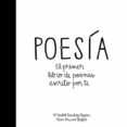 poesia: el primer libro de poemas escrito por ti-maria isabel sanchez vegara-9788424658915 poesia: el primer libro de poemas escrito por ti-maria isabel sanchez vegara-9788424658915