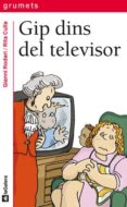 en grip dins el televisor (2ª ed.)-gianni rodari-9788424681715 en grip dins el televisor (2ª ed.)-gianni rodari-9788424681715
