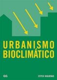 urbanismo bioclimatico-esther higueras-9788425220715 urbanismo bioclimatico-esther higueras-9788425220715