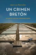 un crimen breton (comisario dupin 3)-jean-luc bannalec-9788425353215 un crimen breton (comisario dupin 3)-jean-luc bannalec-9788425353215
