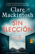 Amazon descargar libros gratis SIN ELECCIÓN 9788425361715 (Literatura española) de CLARE MACKINTOSH