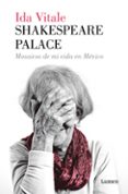 shakespeare palace: mosaicos de mi vida en mexico-ida vitale-9788426407115 shakespeare palace: mosaicos de mi vida en mexico-ida vitale-9788426407115