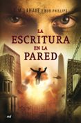 la escritura en la pared-tim lahaye-bob phillips-9788427034815 la escritura en la pared-tim lahaye-bob phillips-9788427034815