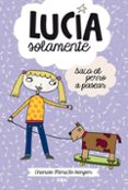 lucia solamente saca al perro a pasear-charisse mericle harper-9788427203815 lucia solamente saca al perro a pasear-charisse mericle harper-9788427203815