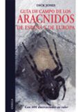 guia de campo de los aracnidos de españa y europa-dick jones-9788428207515 guia de campo de los aracnidos de españa y europa-dick jones-9788428207515